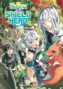 Rising of the Shield Hero, zväzok 12 - The Rising of the Shield Hero Volume 12