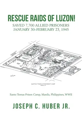 Záchranné nálety na Luzone! Zachránili 7 700 spojeneckých zajatcov 30. január - 23. február 1945 - Rescue Raids of Luzon!: Saved 7,700 Allied Prisoners January 30-February 23, 1945
