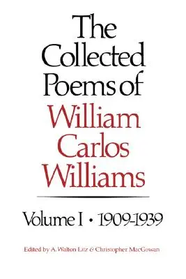 Zbierka básní Williama Carlosa Williamsa: 1909-1939 - The Collected Poems of William Carlos Williams: 1909-1939