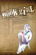 Dievča s knihou a samovražedný mím (Light Novel) - Book Girl and the Suicidal Mime (Light Novel)