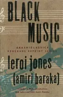 Čierna hudba (Jones (Amiri Baraka) Leroi) - Black Music (Jones (Amiri Baraka) Leroi)