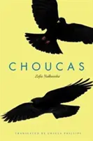 Choucas: Medzinárodný román - Choucas: An International Novel
