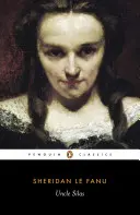 Strýko Silas: Príbeh o Bartramovi-Haughovi - Uncle Silas: A Tale of Bartram-Haugh
