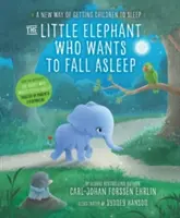 Sloník, ktorý chce zaspať - nový spôsob, ako uspať deti - Little Elephant Who Wants to Fall Asleep - A New Way of Getting Children to Sleep