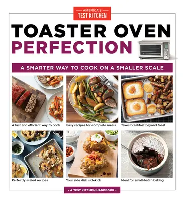 Dokonalosť hriankovača: Vychytený spôsob varenia v menšom meradle - Toaster Oven Perfection: A Smarter Way to Cook on a Smaller Scale