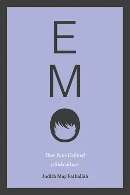 Emo: Ako fanúšikovia definovali subkultúru - Emo: How Fans Defined a Subculture