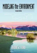 Modelovanie životného prostredia, druhé vydanie - Modeling the Environment, Second Edition