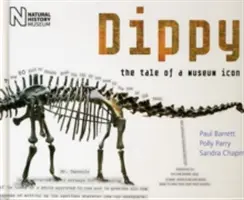 Dippy - Príbeh múzejnej ikony - Dippy - The Tale of a Museum Icon