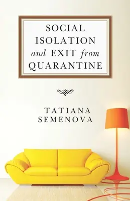 Sociálna izolácia a odchod z karantény - Social Isolation and Exit from Quarantine
