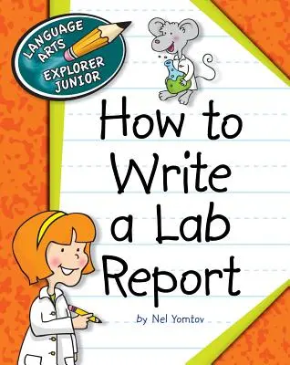 Ako napísať laboratórnu správu - How to Write a Lab Report