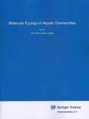 Molekulárna ekológia vodných spoločenstiev - Molecular Ecology of Aquatic Communities