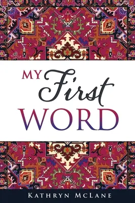 Moje prvé slovo - My First Word