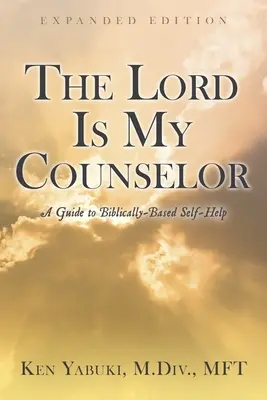 Pán je môj radca: Sprievodca biblicky založenou svojpomocou - The Lord Is My Counselor: A Guide to Biblically-Based Self-Help