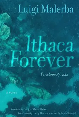 Ithaka navždy: Penelope hovorí, román - Ithaca Forever: Penelope Speaks, a Novel