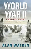Druhá svetová vojna - vojenské dejiny - World War II - A Military History