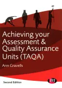 Dosiahnutie jednotiek hodnotenia a zabezpečenia kvality (Taqa) - Achieving Your Assessment and Quality Assurance Units (Taqa)