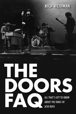 Najčastejšie otázky o skupine The Doors: Všetko, čo ešte treba vedieť o kráľoch acid rocku - The Doors FAQ: All That's Left to Know About the Kings of Acid Rock