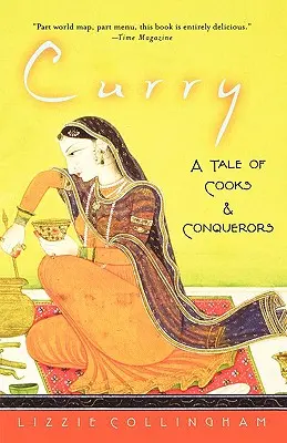 Curry: Príbeh o kuchároch a dobyvateľoch - Curry: A Tale of Cooks and Conquerors