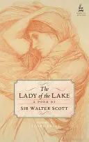 Dáma z jazera - The Lady of the Lake