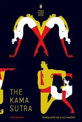 Kámasútra: (penguin Classics Deluxe Edition) - Kama Sutra: (penguin Classics Deluxe Edition)