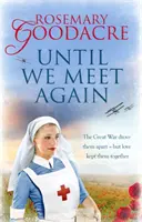 Kým sa opäť nestretneme - Until We Meet Again