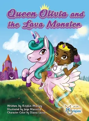 Kráľovná Olívia a lávová príšera - Queen Olivia and the Lava Monster