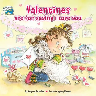 Valentín je na to, aby ste povedali, že vás milujem [s nálepkami] - Valentines Are for Saying I Love You [With Stickers]