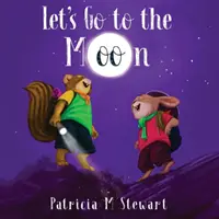 Poďme na mesiac - Let's Go to the Moon