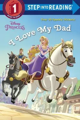 Mám rada svojho otca (Disney Princezná) - I Love My Dad (Disney Princess)