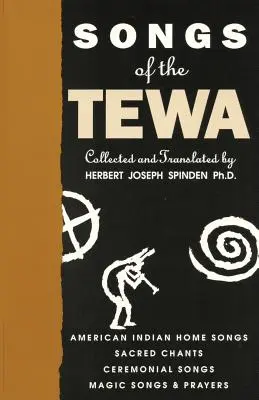 Piesne kmeňa Tewa - Songs of the Tewa