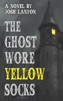 Duch nosil žlté ponožky - The Ghost Wore Yellow Socks