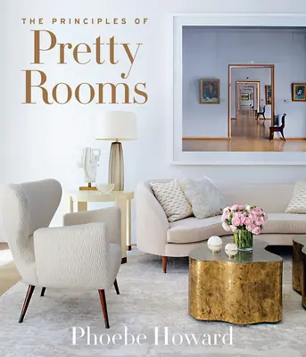 Princípy pekných izieb - The Principles of Pretty Rooms