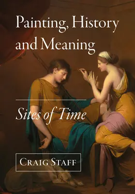 Maľba, história a význam: Miesta času - Painting, History and Meaning: Sites of Time