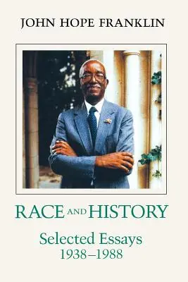 Rasa a história: Vybrané eseje, 1938--1988 - Race and History: Selected Essays, 1938--1988