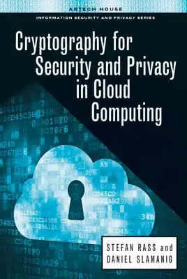 Kryptografia pre bezpečnosť a súkromie v cloud computingu - Cryptography for Security and Privacy in Cloud Computing