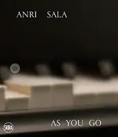 Anri Sala: Ako ideš - Anri Sala: As you Go