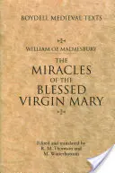 Zázraky blahoslavenej Panny Márie: Preklad z angličtiny - Miracles of the Blessed Virgin Mary: An English Translation