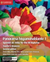 Panorama Hispanohablante 1 Teacher's Resource with Cambridge Elevate: Španielčina AB Initio pre diplom Ib - Panorama Hispanohablante 1 Teacher's Resource with Cambridge Elevate: Spanish AB Initio for the Ib Diploma