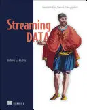 Streamovanie údajov: Pochopenie potrubia reálneho času - Streaming Data: Understanding the Real-Time Pipeline