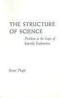 Štruktúra vedy - problémy logiky vedeckého vysvetľovania - Structure of Science - Problems in the Logic of Scientific Explanation
