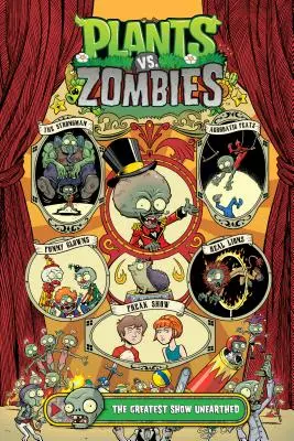 Rastliny vs. Zombies 9. diel: Najväčšia show Unearthed - Plants vs. Zombies Volume 9: The Greatest Show Unearthed