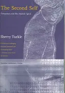 Druhé ja: počítače a ľudský duch - The Second Self: Computers and the Human Spirit