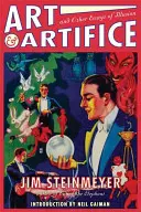 Umenie a pretvárka: A iné eseje o ilúzii - Art and Artifice: And Other Essays of Illusion