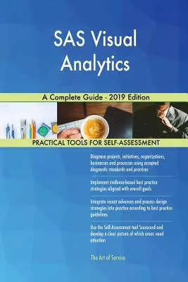 SAS Visual Analytics Kompletný sprievodca - vydanie 2019 - SAS Visual Analytics A Complete Guide - 2019 Edition