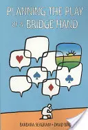 Plánovanie hry v bridžovej hre - Planning the Play of a Bridge Hand