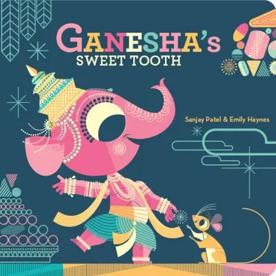 Ganešov sladký chrup - Ganesha's Sweet Tooth