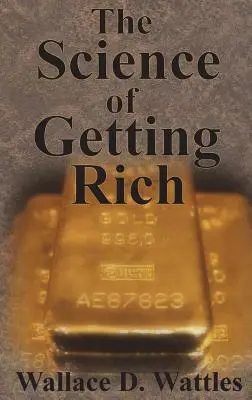 Nauka o zbohatnutí - The Science of Getting Rich