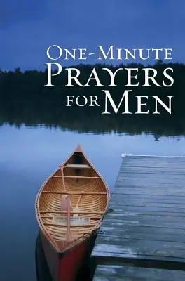 Minútové modlitby(r) pre mužov Darčekové vydanie - One-Minute Prayers(r) for Men Gift Edition