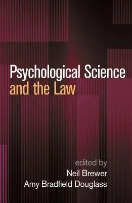Psychologická veda a právo - Psychological Science and the Law