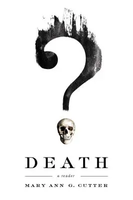 Smrť: Čítanka - Death: A Reader